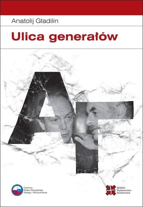 Anatolia Gładilina Wspomnienia - Ulica Generałów, Rosyjska Literatura
