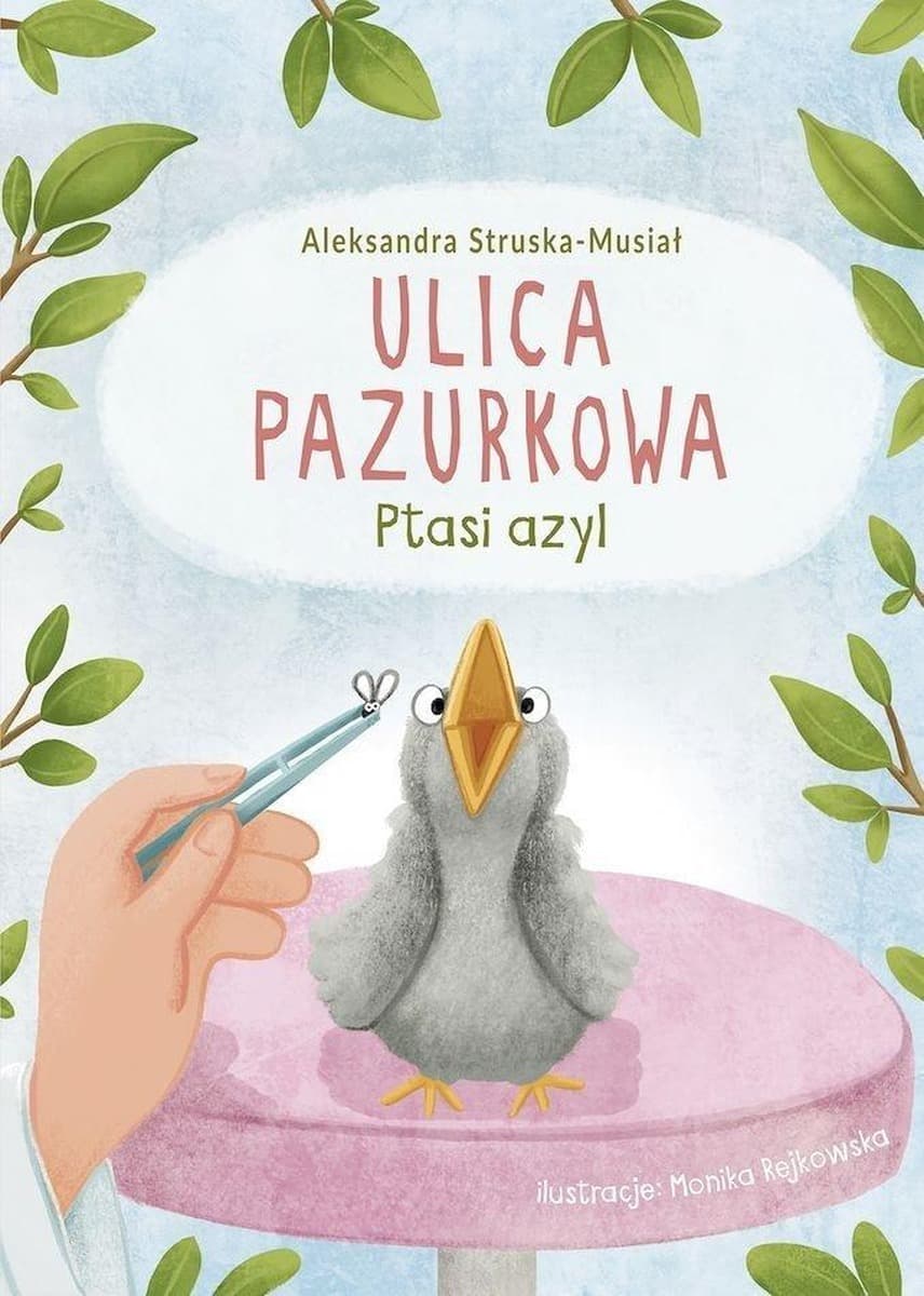 Ulica Pazurkowa. Ptasi azyl. Opowieść