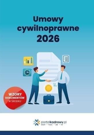 Umowy cywilnoprawne 2026 - umowy zlecenie, o dzieło, agencyjne