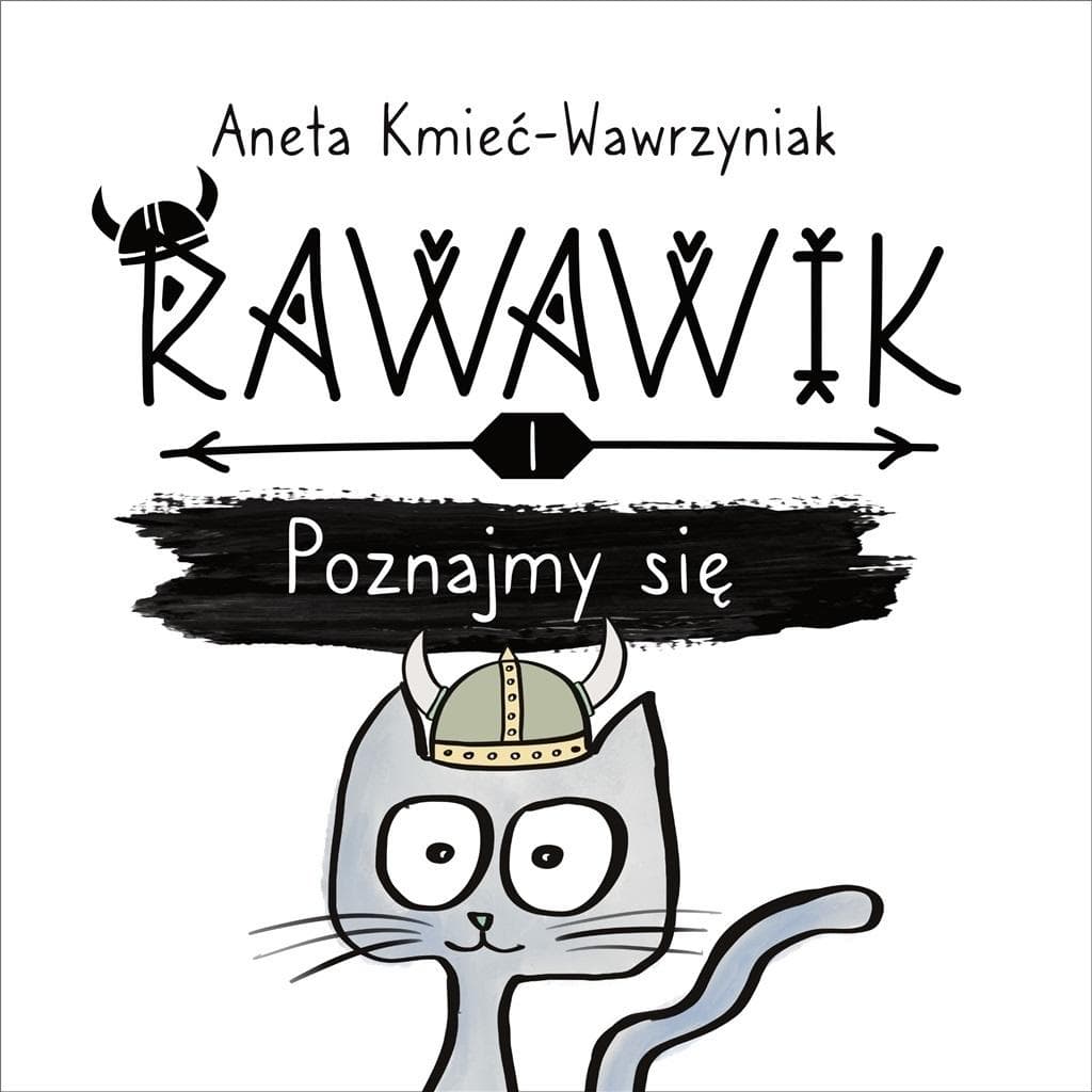 Rawawik. Poznajmy się. Uniwersum Rawawika T.1