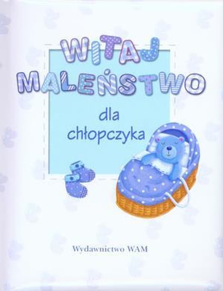 Urocza książeczka dla chłopczyka z wierszykami i modlitwami