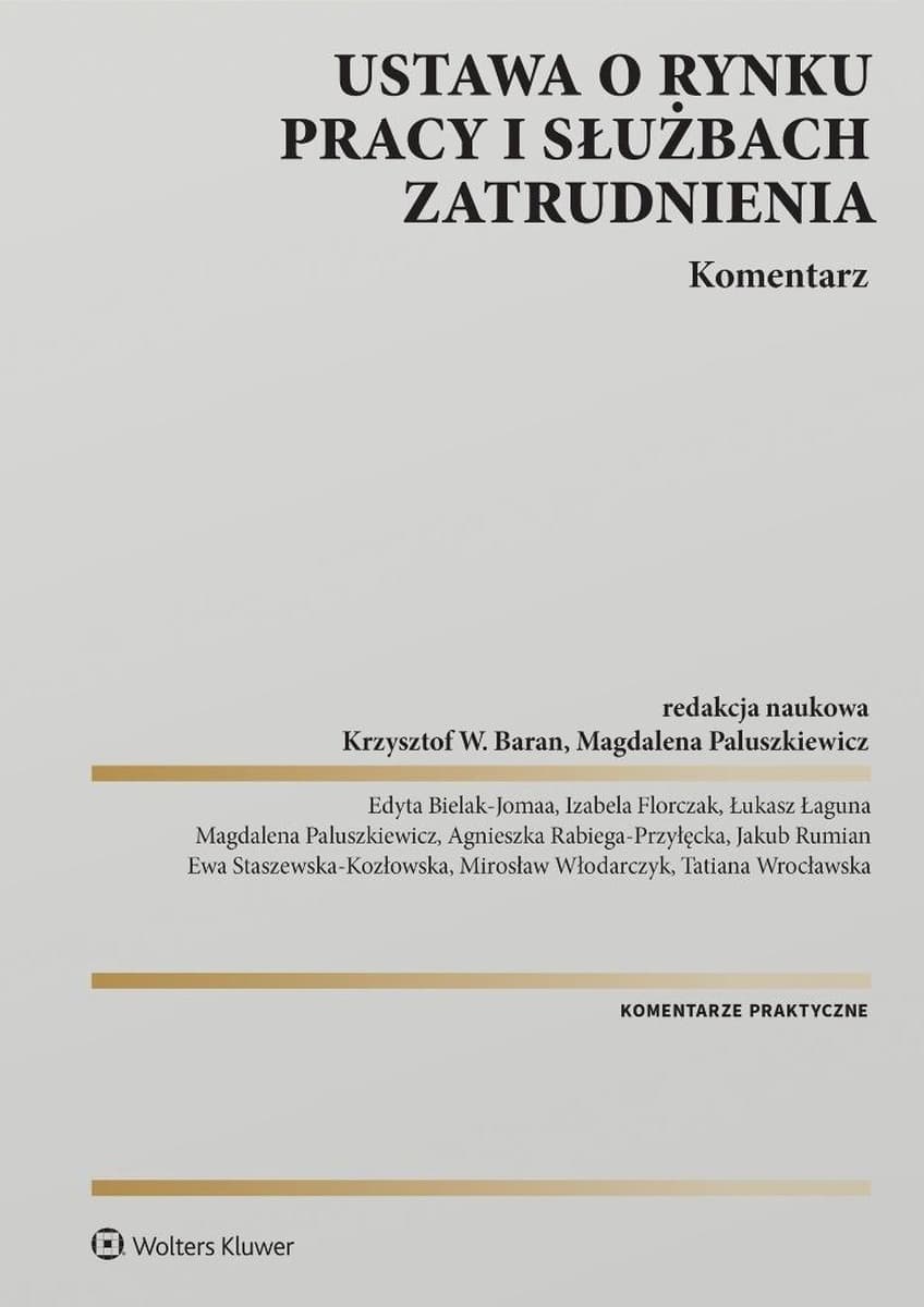 Ustawa o rynku pracy i służbach zatrudnienia. Komentarz