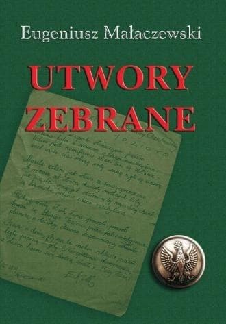 Zbiór utworów literackich Małaczewskiego