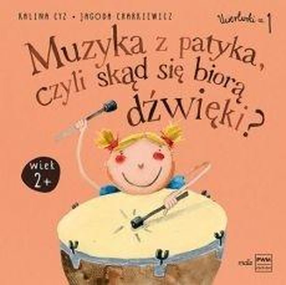 Uwerturki. Część 1. Muzyka z patyka, czyli skąd się biorą dźwięki