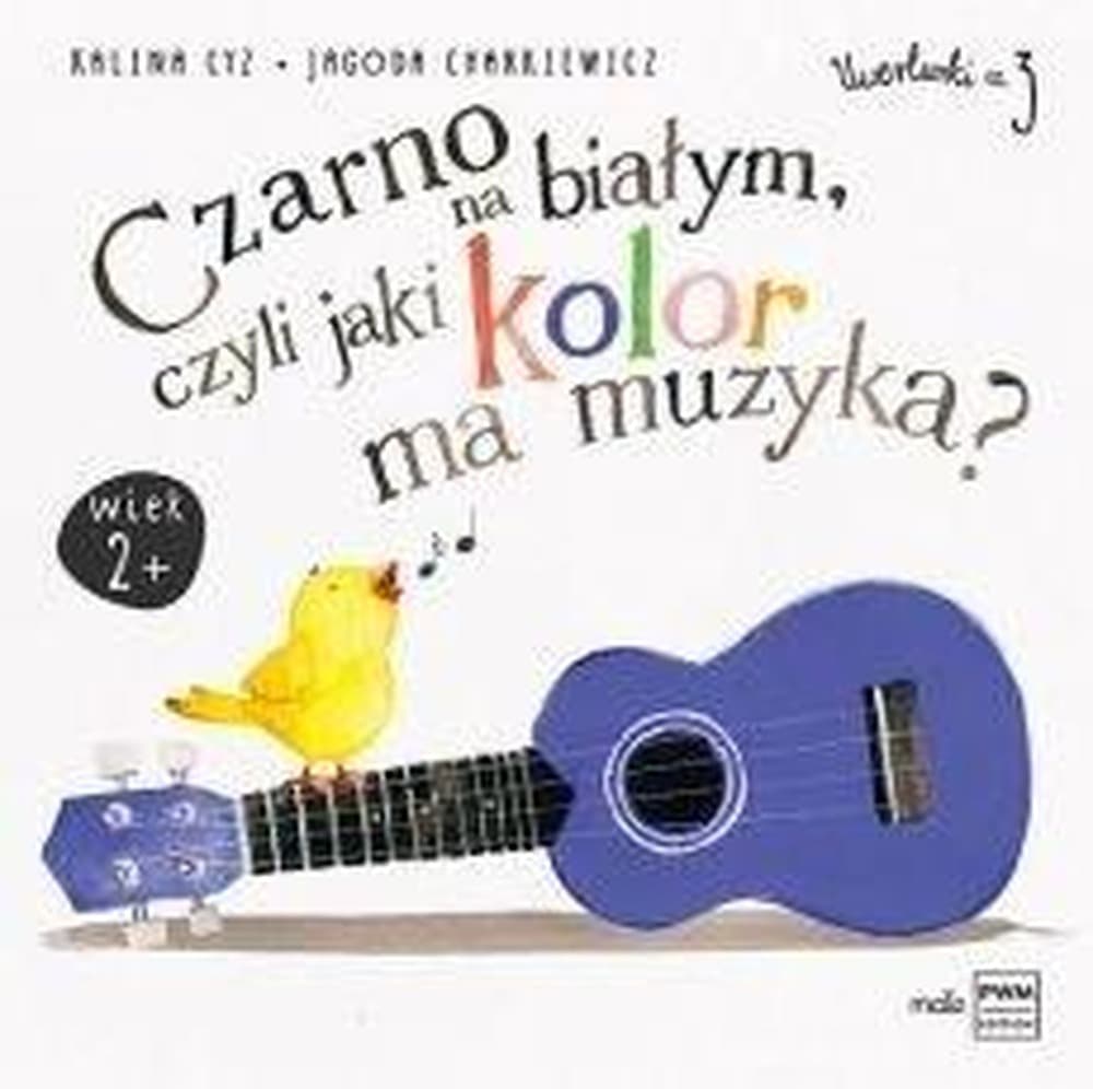 Uwerturki Część 3 Czarno na białym, czyli jaki kolor ma muzyka?