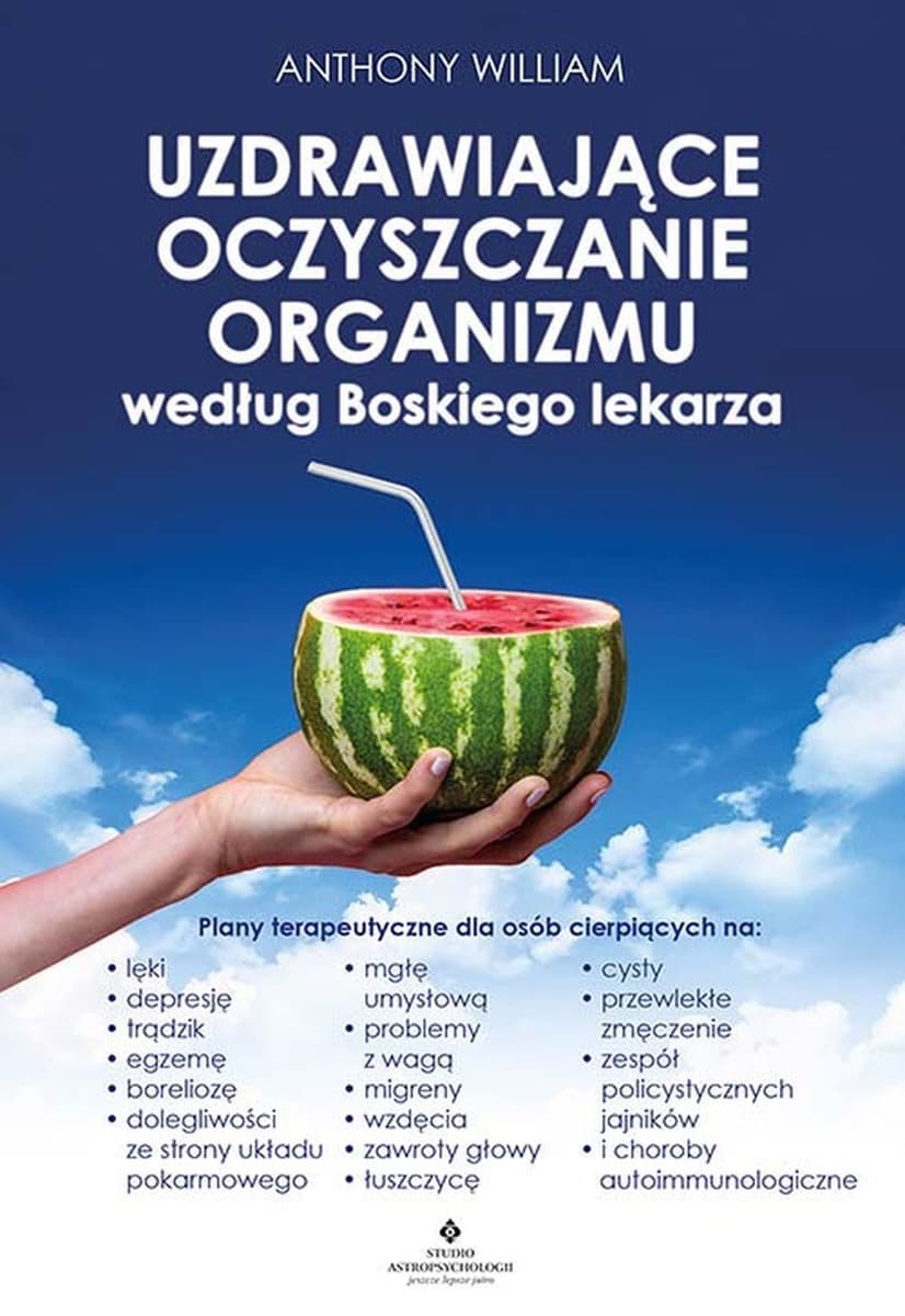 Uzdrawiające oczyszczanie organizmu Boskiego lekarza