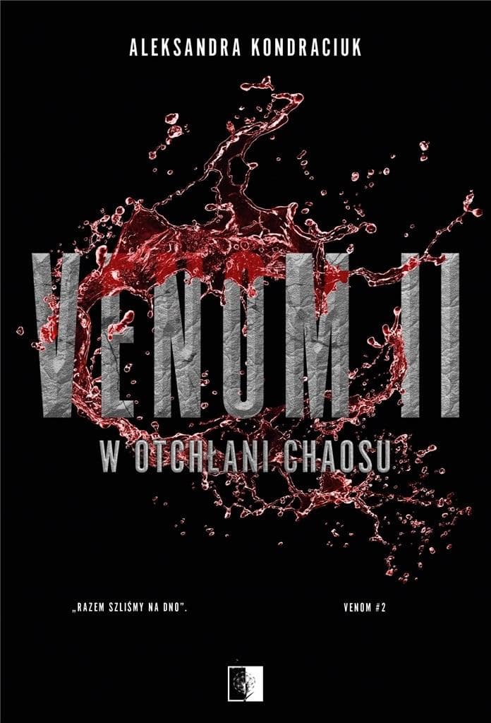 W otchłani chaosu. Venom. Tom 2