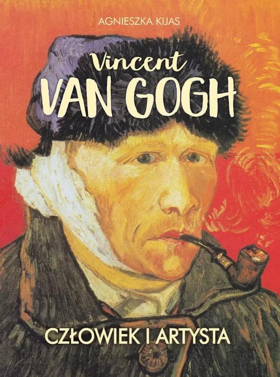 Vincent van Gogh - Człowiek i artysta