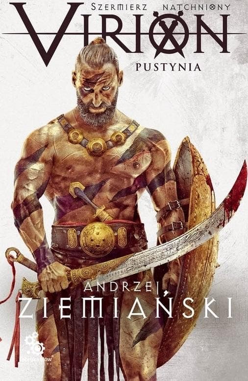 Pustynia - Szermierz Natchniony - Virion Tom 2 - Andrzej Ziemiański - Fabryka Słów