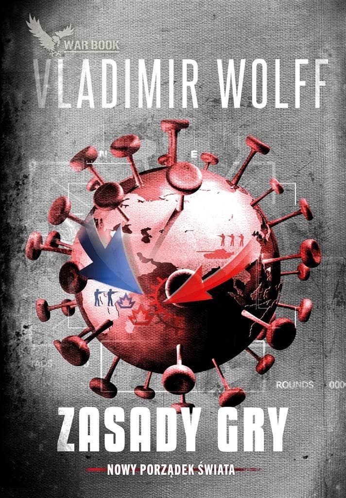Vladimir Wolff, Nowy Porządek Świata T.1 - Zasady Gry