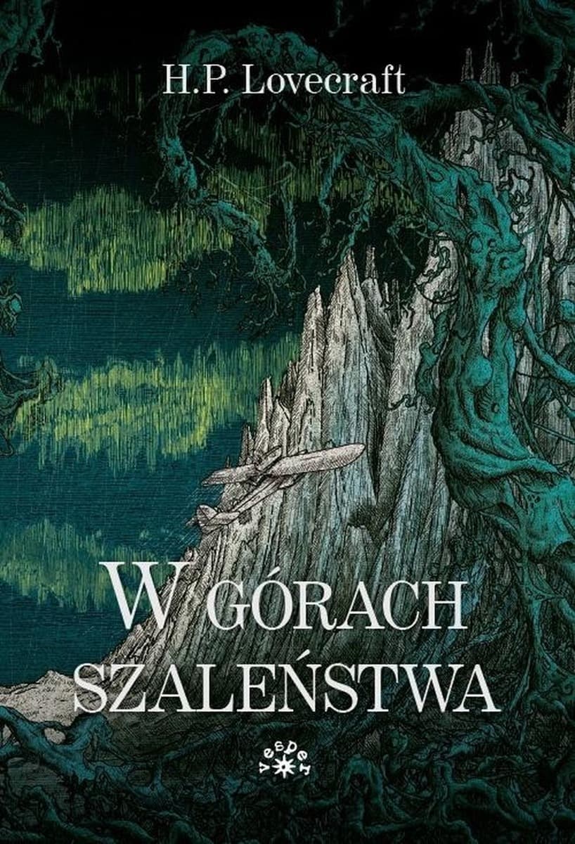 W górach szaleństwa H.P. Lovecraft opowieści grozy