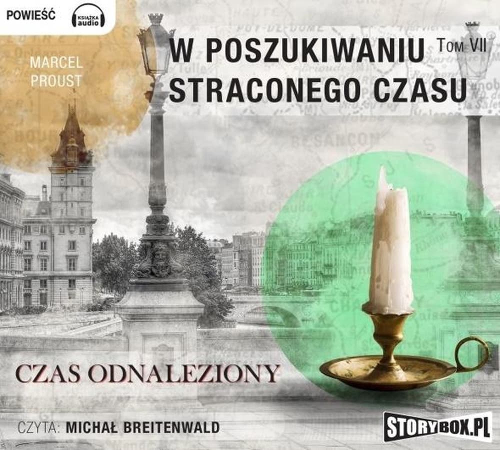 W poszukiwaniu straconego czasu. Tom 7. Czas odnaleziony. Audiobook