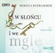 W słońcu i we mgle Audiobook Dorota Schrammek