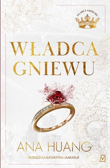 Władca gniewu. Władcy grzechu. Tom 1 Powieść