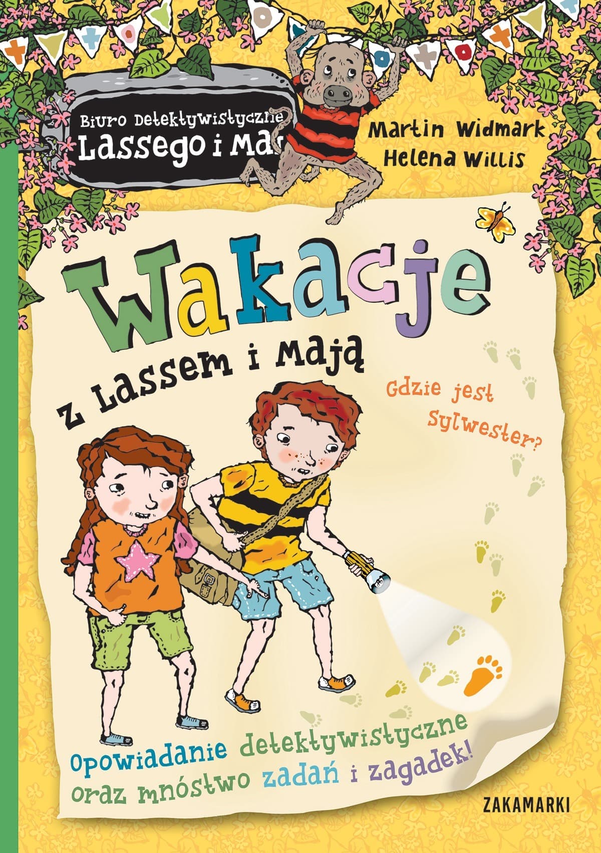 Wakacje z Lassem i Mają. Gdzie jest Sylwester? Biuro Detektywistyczne Lassego i Mai