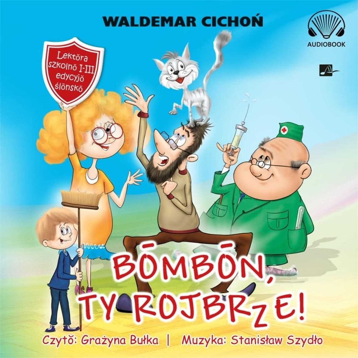 Waldemar Cichoń Bombon, Ty rojbrze! CD
