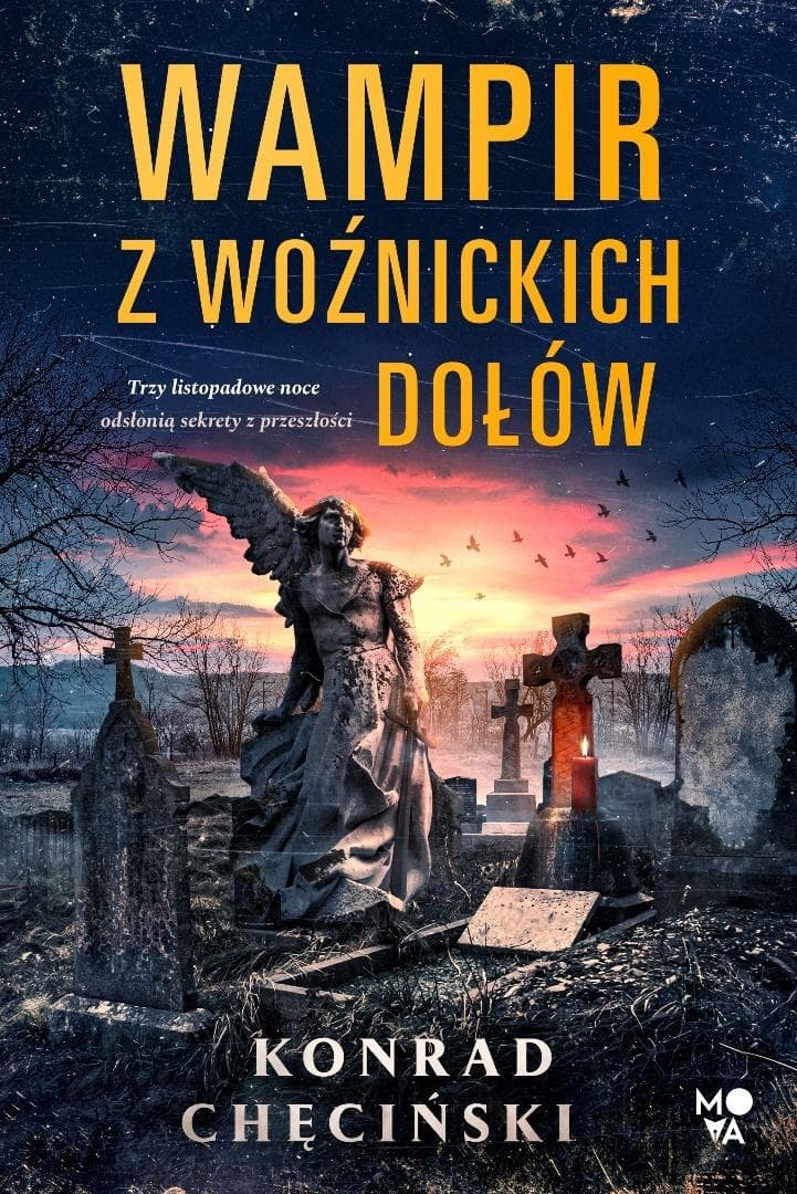 Wampir z Woźnickich Dołów - Konrad Chęciński kryminał 448 stron