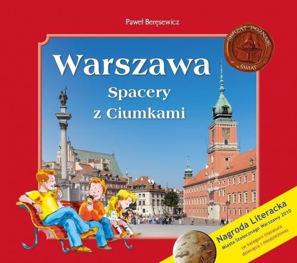 Warszawa Spacery z Ciumkami - przewodnik dla całej rodziny