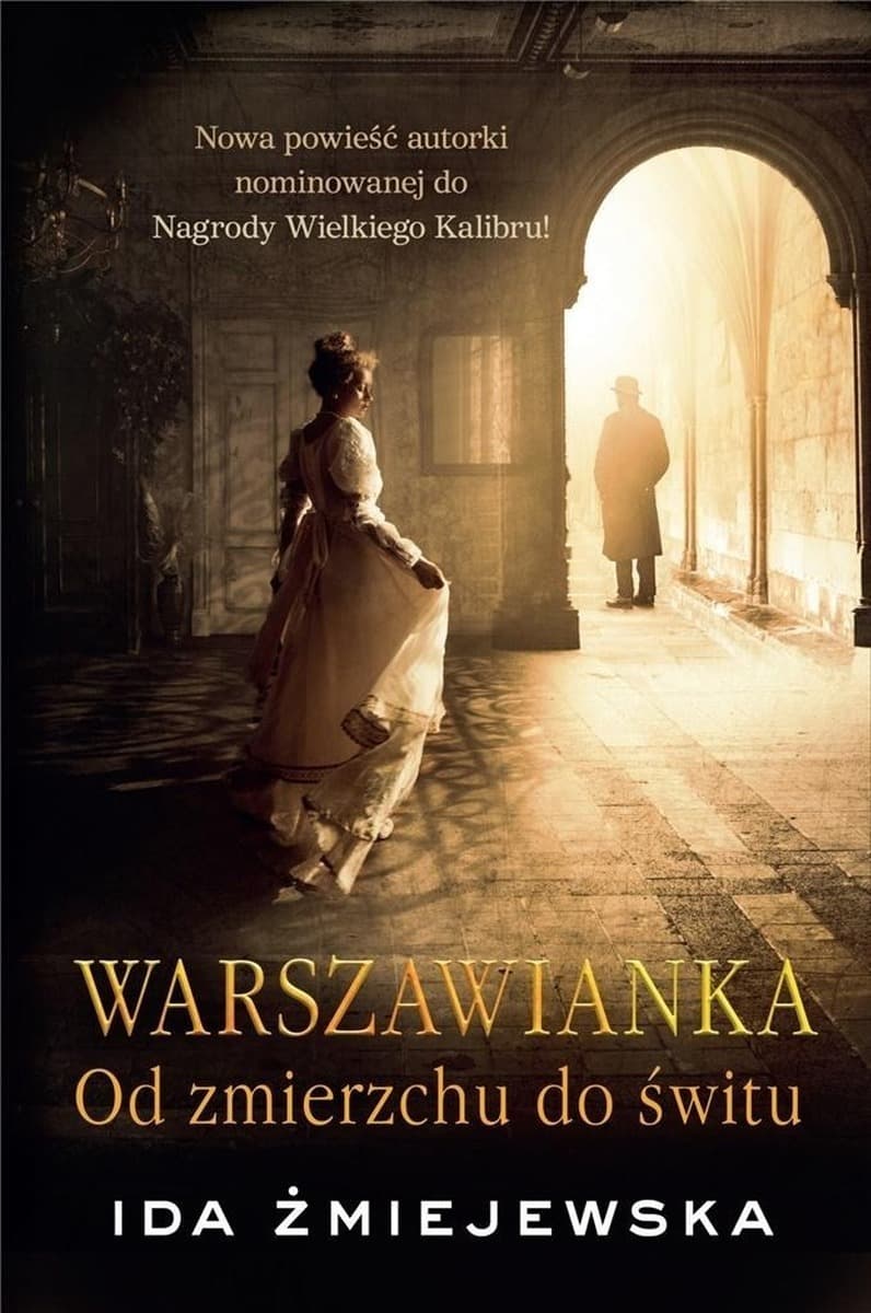 Warszawianka Od Zmierzchu Do Świtu – Ida Żmiejewska