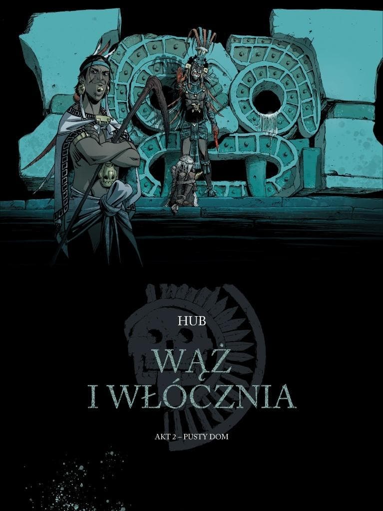 Wąż i Włócznia Tom 2 Pusty Dom - Hub