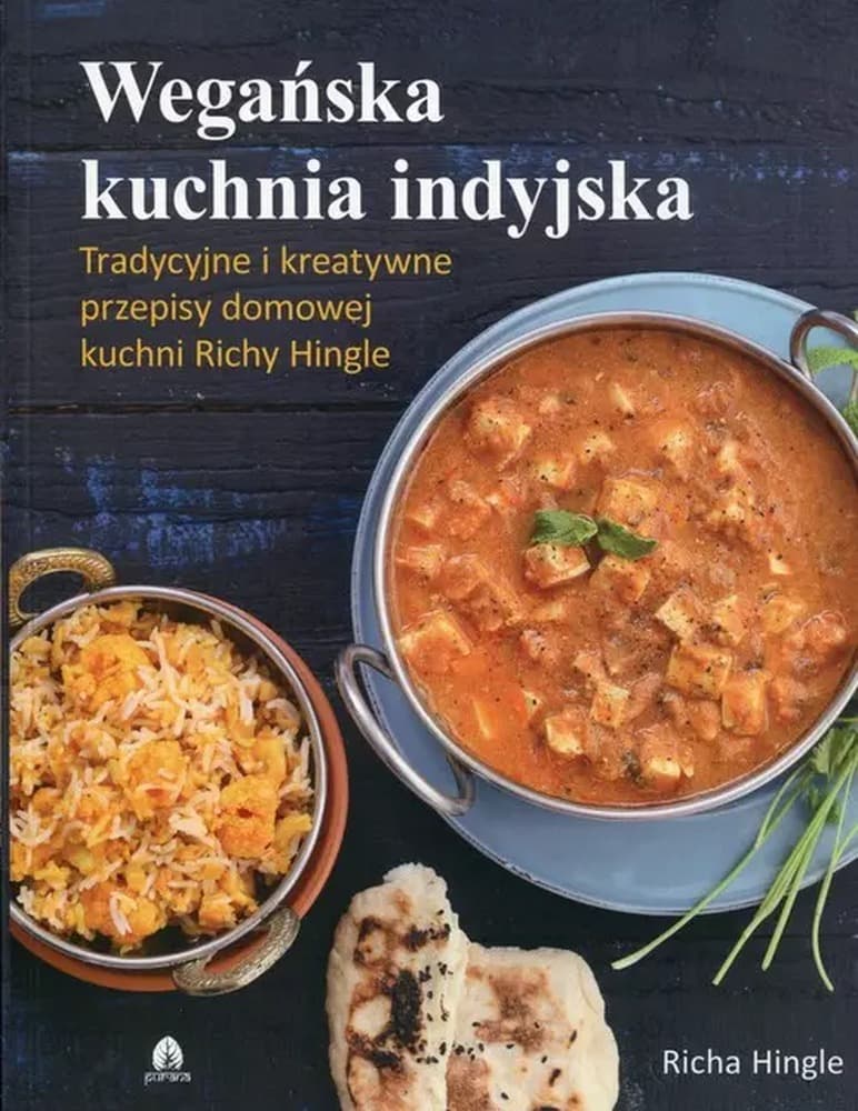 Wegańska kuchnia indyjska - przepisy Richa Hingle