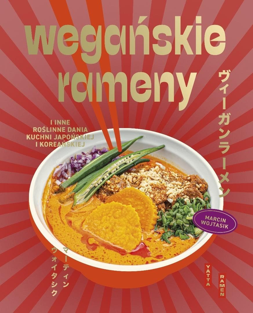 Wegańskie przepisy na ramen Marcin Wojtasik