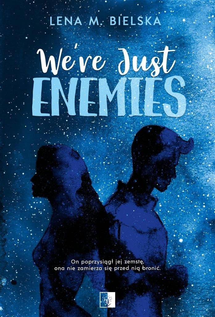 Were Just Enemies - Lena M. Bielska - Powieść obyczajowa