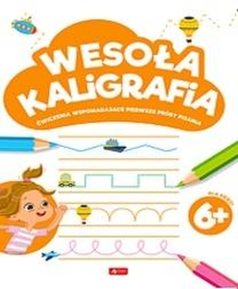 Wesoła kaligrafia dla dzieci 6+ lat. Kolorowanka