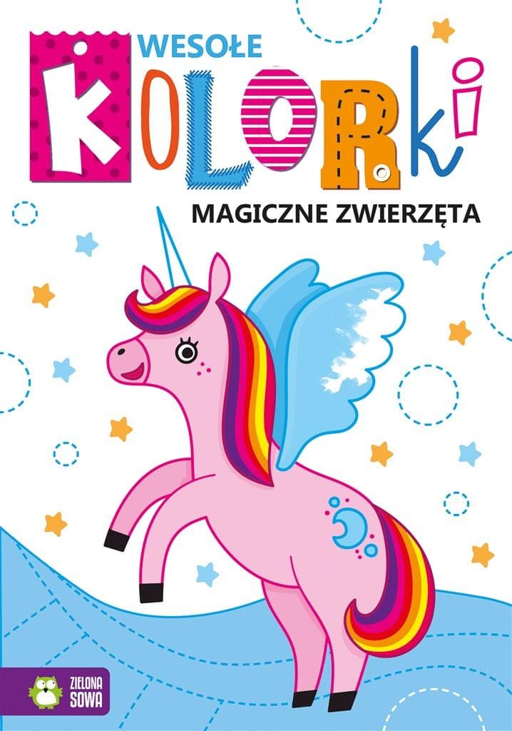 Wesołe kolory Magiczne zwierzęta - Kolorowanka