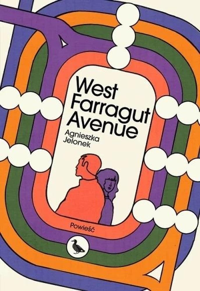 West Farragut Avenue - Agnieszka Jelonek, powieść obyczajowa