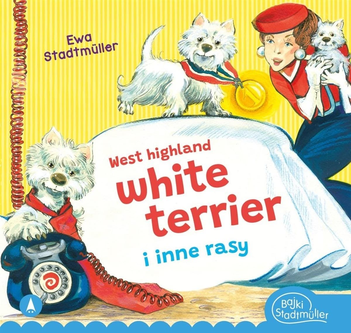 West highland, white terrier i inne rasy - Książka dla dzieci Wydawnictwa Skrzat