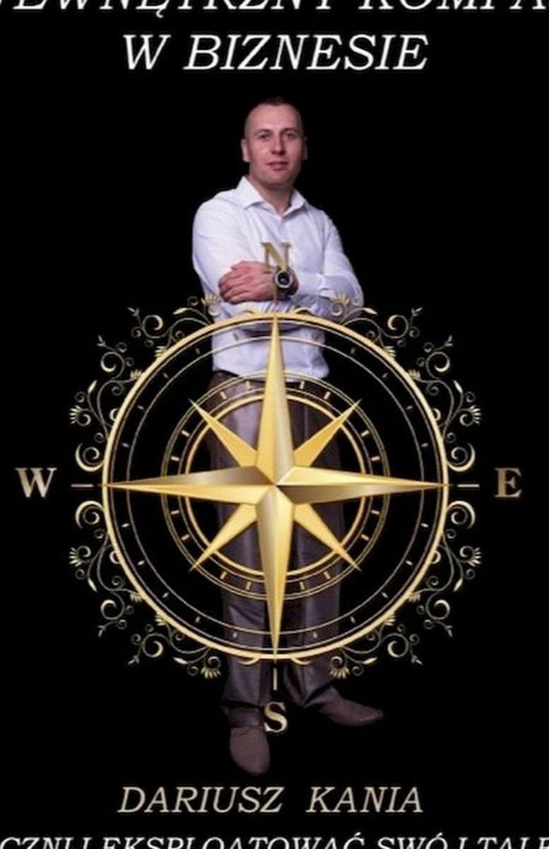 Wewnętrzny kompas w biznesie