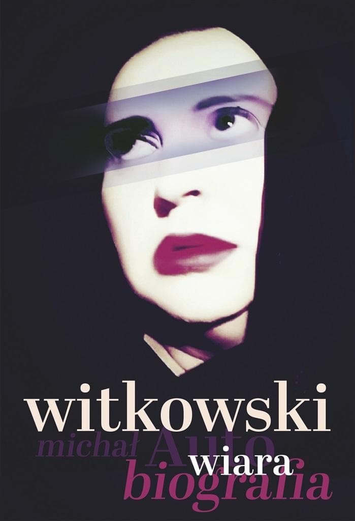 Wiara - Michał Witkowski