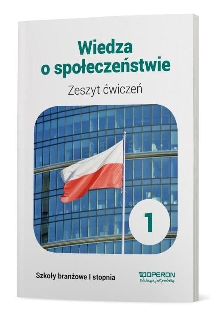 Wiedza o społeczeństwie zeszyt ćwiczeń dla szkoły branżowej I stopnia
