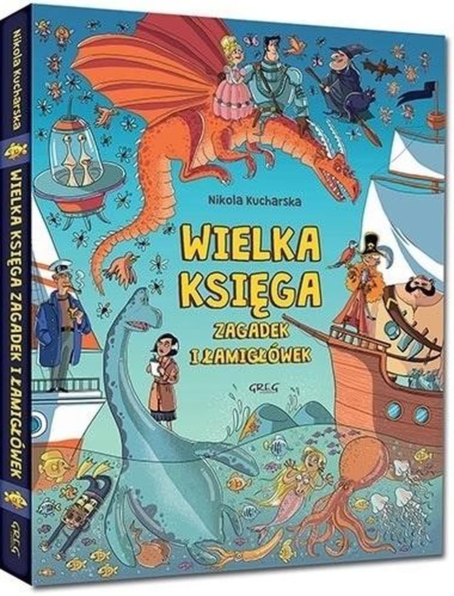 Wielka księga zagadek i łamigłówek - praca zbiorowa