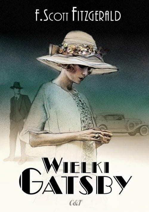 Wielki Gatsby - powieść amerykańska Francis Scott Fitzgerald