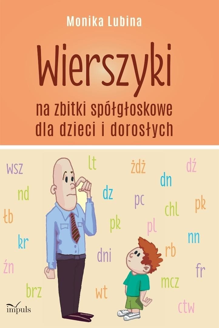 Wierszyki ćwiczące zbitki spółgłoskowe dla dzieci i dorosłych