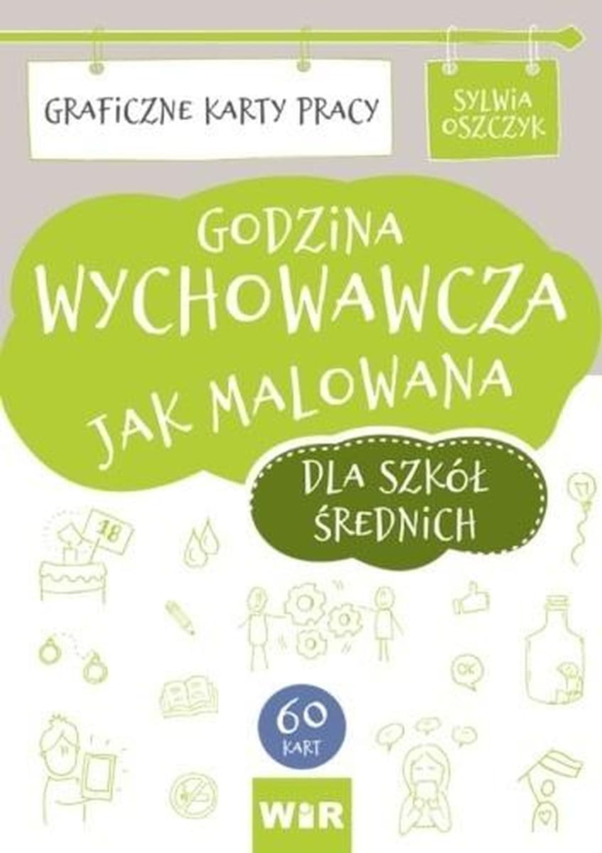 Wir Godzina wychowawcza karty pracy dla szkół średnich