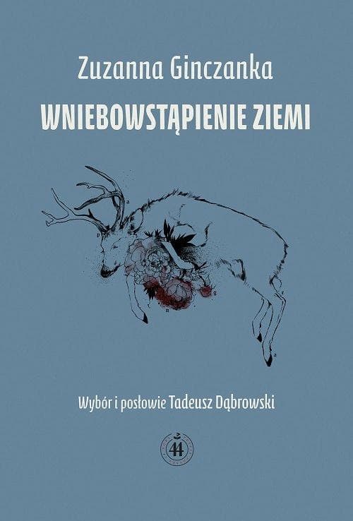 Wybór poezji Zuzanny Ginczanki - Wniebowstąpienie Ziemi