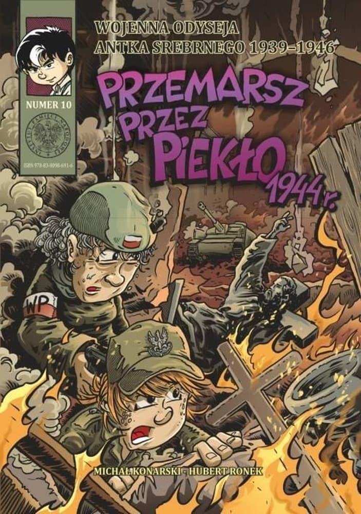 Wojenna Odyseja Tom 10 Przemarsz przez piekło 1944