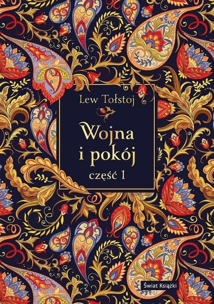 Wojna i pokój Część 1 - Powieść