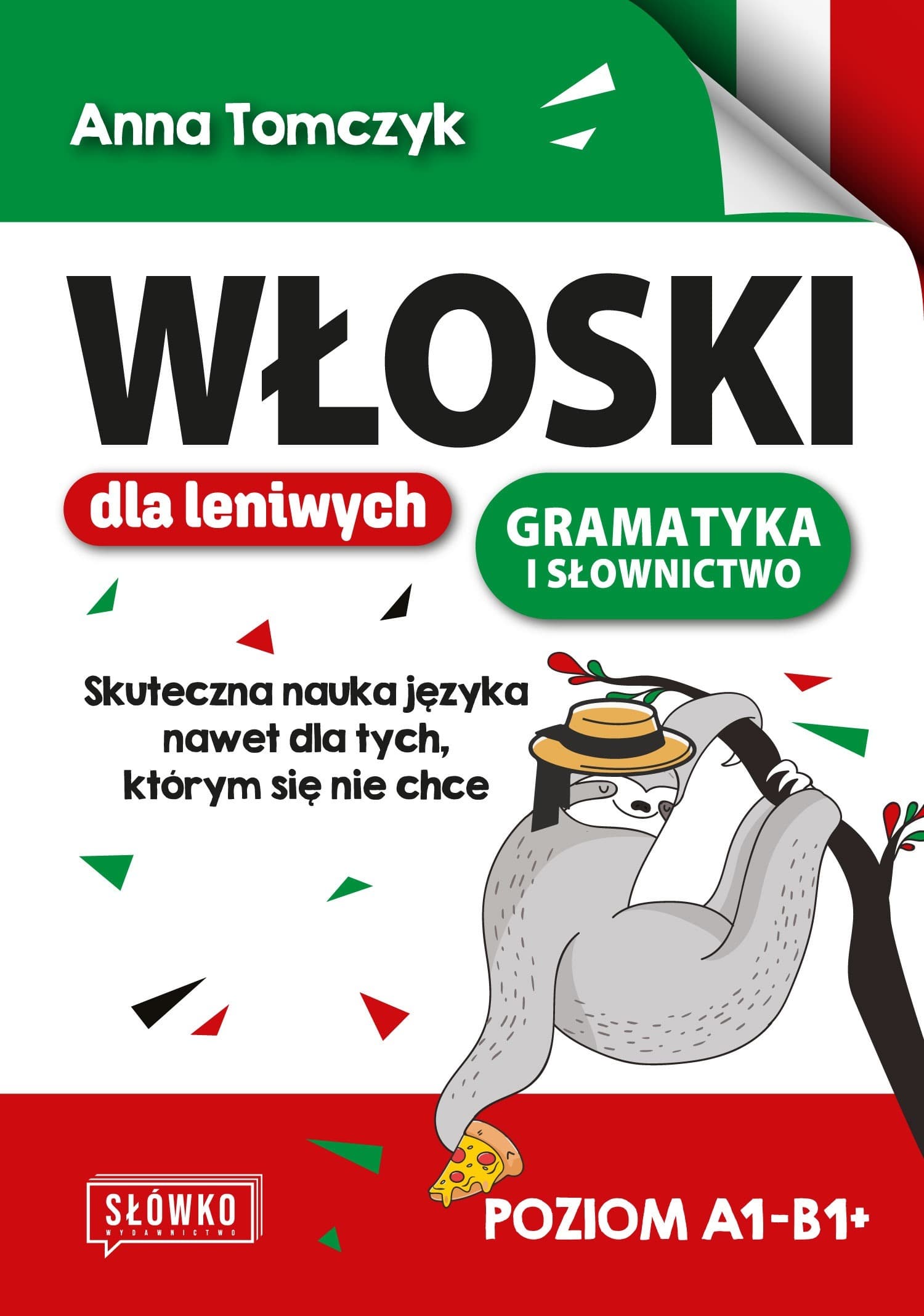 Włoski dla Leniwych - Skuteczna Nauka Języka Włoskiego