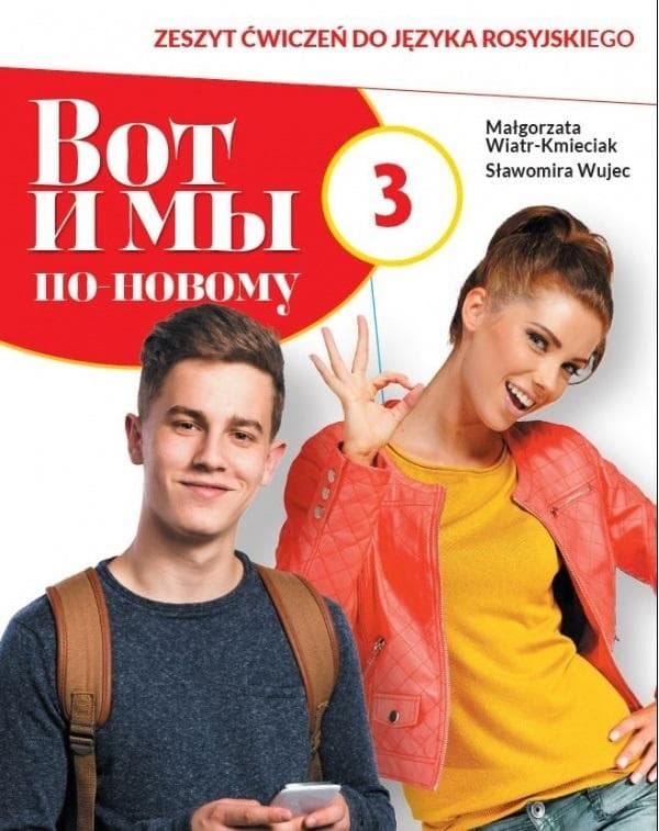 Wot i my po nowomu 3 Ćwiczenia Język rosyjski