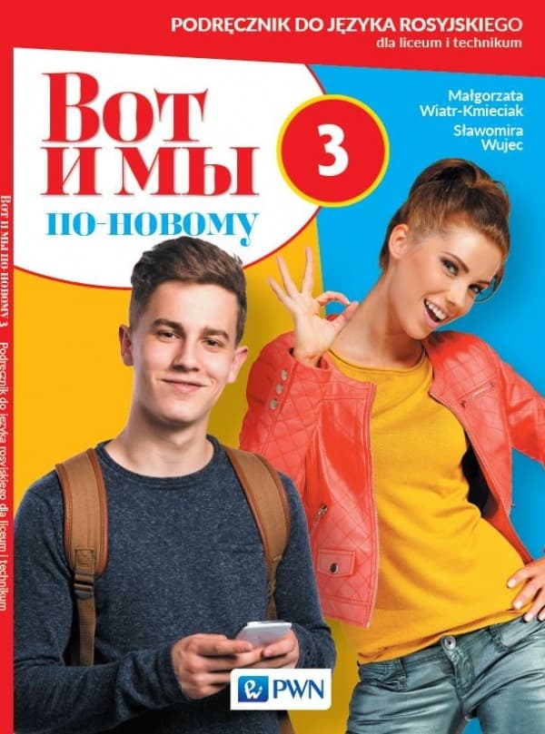 Wot i my po nowomu 3 Podręcznik Języka Rosyjskiego