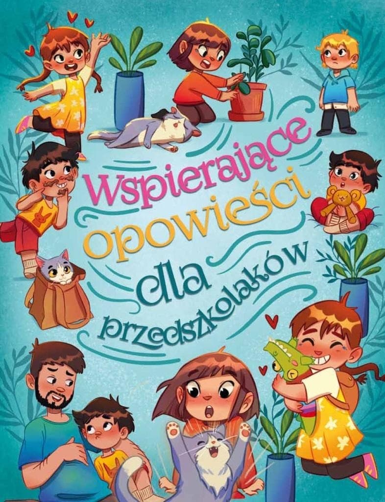Wspierające opowieści dla dzieci - Anna Paszkiewicz