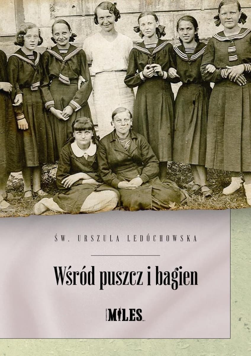 Wśród puszcz i bagien - Urszula Ledóchowska - powieść o Polesiu