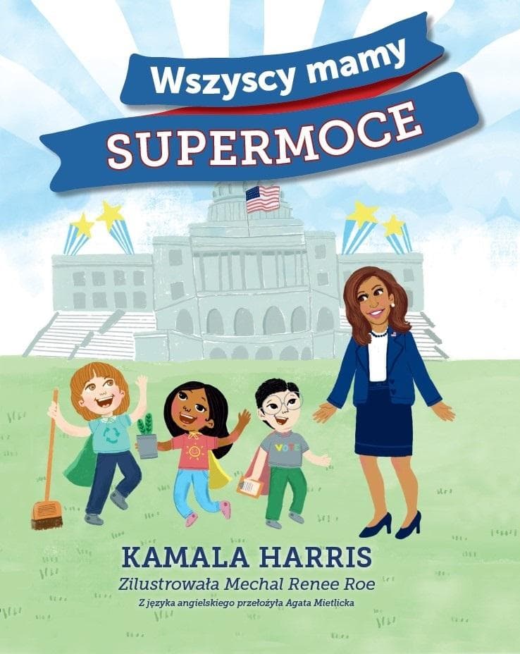 Wszyscy mamy supermoce Kamala Harris książka dla dzieci