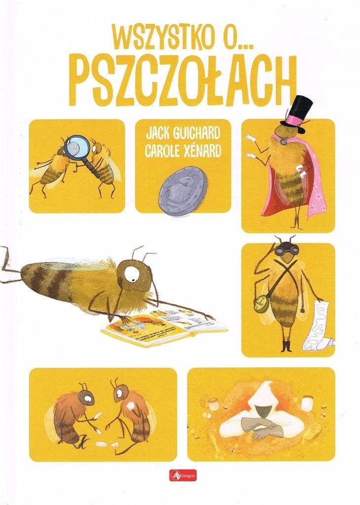 Wszystko o pszczołach - Album edukacyjny dla dzieci