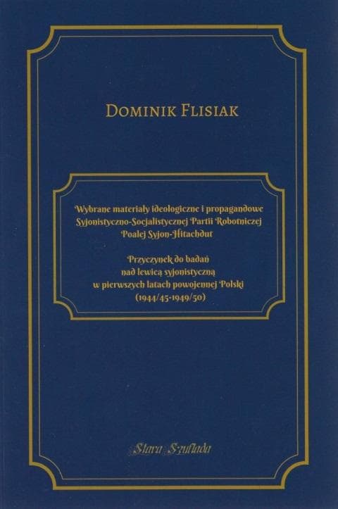 Wybrane materiały ideologiczne i propagandowe... - Dominik Flisiak