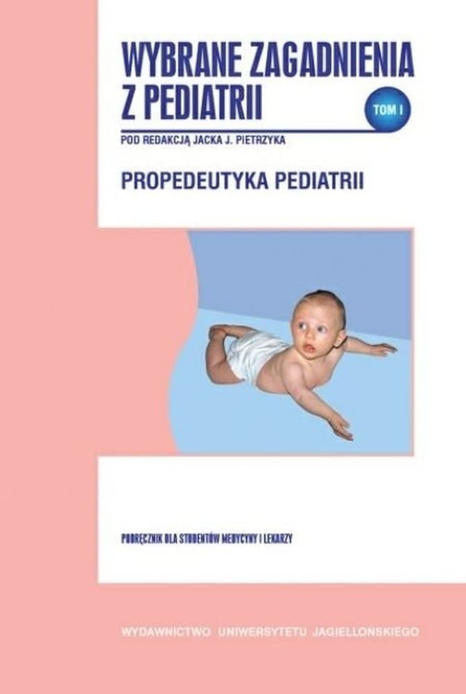 Wybrane zagadnienia z pediatrii Tom